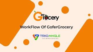 GoferGrocery - Best Grocery Delivery Script | Trioangle