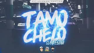 TAMO CHELO RKT CLANDESTINO 2 - PAPU DJ, DJ PIRATA, EL KAIO, MAXI GEN & TOMY DJ