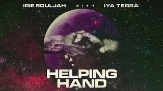 Irie Souljah ft. Iya Terra - Helping Hand (Official Audio)