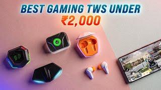 I Tried Gaming TWS Under ₹2,000!