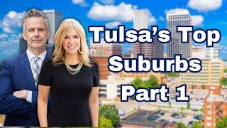 Tulsa Oklahoma's Best Suburbs! Part 1 Of Ranking The Top Suburbs Of Tulsa With Mark Rentz.