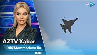 Lalə Məmmədova ilə AZTV XƏBƏR (14:00) | 25.09.2024