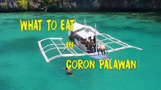 Eating Like A Local In Coron Palawan!