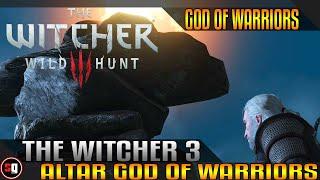 The Witcher 3 Wild Hunt - Altar God of Warriors