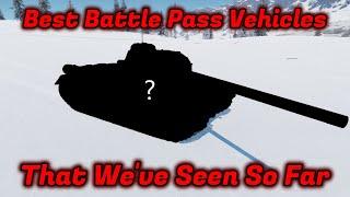 Top 5 Battle Pass Vehicles... So Far [War Thunder]