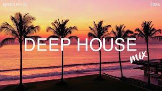 Deep House Mix 2024  Relaxing Music at The Beach - Mixed By DL Music