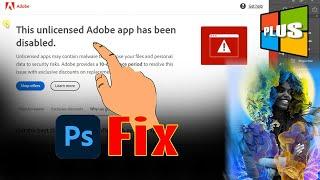 [SOLVED] This unlicensed Adobe app will be disabled Soon | Photoshop Fix the Unlicensed App Error!