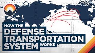 The US Military’s Massive Global Transportation System