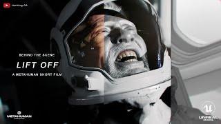 Lift Off (Breakdown) - Unreal Engine short film with Metahuman Creator