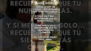 Señor dame fuerzas!  #oracion #abundancia #prosperidad #shorts #viral