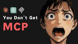 99% of Developers Don't Get MCP