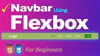 How To Make A Navigation Bar Using Flexbox | HTML & CSS For Beginners