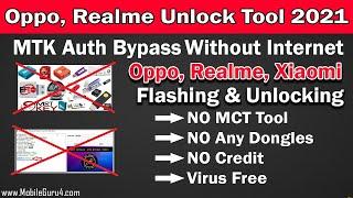 Free New Unlock Tool 2021 | Oppo, Realme, Xiaomi, Vivo | MTK Auth Bypass | Unlocking and Flashing |