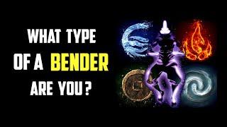 What Type Of A Bender Are You? | Fantasy Quiz