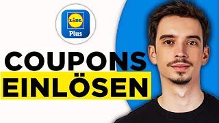 Lidl Plus App Coupons Einlösen (2024)