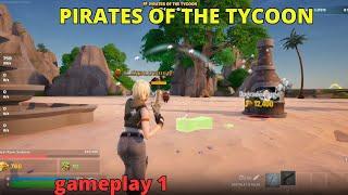 PIRATES OF THE TYCOON MAP FORTNITE CREATIVE - Upgrades , code .... Map by HVG PART 1