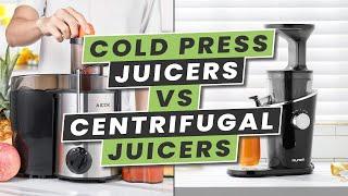 Cold Press Juicers vs Centrifugal Juicers | Which is Best?