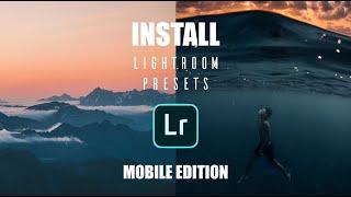 How to install Lightroom Presets on your MOBILE [free]