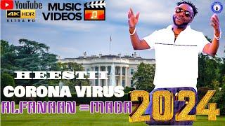 ALFANAAN MADA | CORONA VIRUS| OFFICIAL MUSIC VIDEO 2024