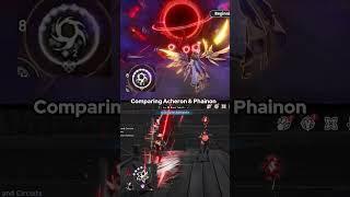 Comparing Acheron & Phainon's Technique