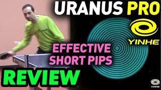 Review Yinhe URANUS PRO - effective SHORT PIPS, Soft & Medium versions test in attack & defence