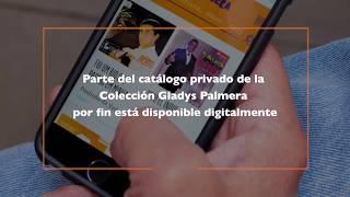 Radio Gladys Palmera presenta la Colección Gladys Palmera