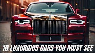 Top 10 Luxury Cars In The World!