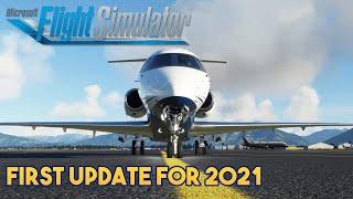 Microsoft Flight Simulator 2020 - FIRST UPDATE FOR 2021