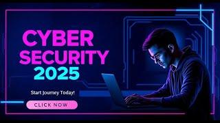 Ultimate Cyber Security Course for Beginners 2025 | Start Your Journey Today!