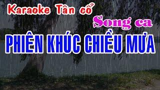 Karaoke tân cổ PHIÊN KHÚC CHIỀU MƯA - SONG CA [Mỹ Châu - Tài Bữu Bữu]