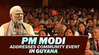 LIVE: PM Modi addresses the Indian community in Guyana | Indian diaspora | India |Georgetown