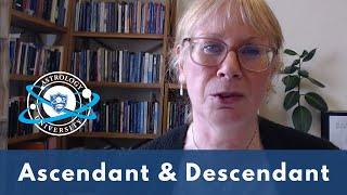 The Difference Between the Ascendant and Descendant