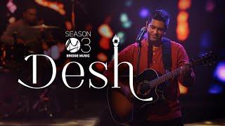 Desh | Bridge Music ft.  Sheldon Bangera, Prakruthi Angelina, Aneesh Daniel & Sam Alex Pasula