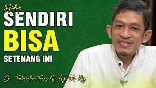 Kesendirian itu Menguatkanmu | Dr. H. Fahruddin Faiz, S.Ag M.Ag | Channel Ngaji Filsafat