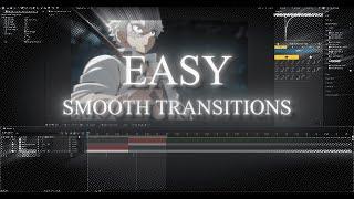 Easy smooth Transition tutorial for after effects I [AMV/Edit]