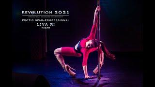 REVOLUTION 2021 | Exotic Semi-Professional - Liya Ri, Kazan