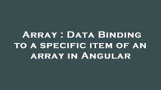 Array : Data Binding to a specific item of an array in Angular