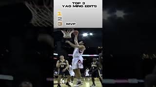 Top 3 Yao Ming Edits #nba