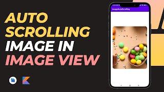 How to create auto scrolling image inside image view in android studio | Auto image slider