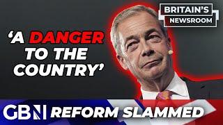 Nigel Farage's Reform UK are a 'strategic MISTAKE' and a 'DANGER' to the country - 'Irrelevant!'