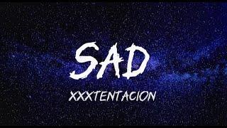 xxxtentacion - Sad(Lyrics)Old Town Beats