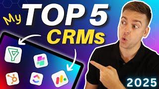 My TOP 5 CRM Software for 2025 | Free vs Paid CRMs for Small Business