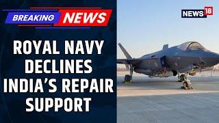 UK’s F-35B Fighter Jet Still Grounded In Thiruvananthapuram, Royal Navy Declines India’s Repair Help