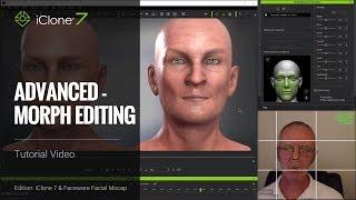 iClone Faceware Facial Mocap Tutorial - Advanced - Morph Editing