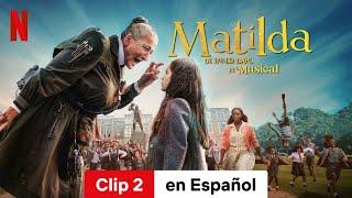 Matilda, de Roald Dahl: El musical (Clip 2) | Tráiler en Español | Netflix