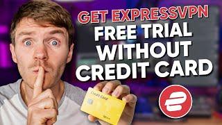 ExpressVPN Free Trial - Non Credit Card Required