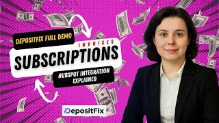 DepositFix Full Demo: Invoices, Subscriptions & HubSpot Integration Explained