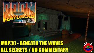 Doom 2: Venturous - MAP30 Beneath the Waves - All Secrets No Commentary