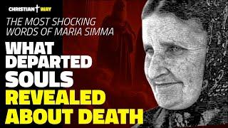 The Truth from Maria Simma: What the Souls of the Dead Revealed About the Afterlife - The Best of