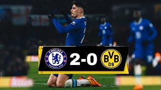 Chelsea Are Going To Win The Champions League! Chelsea vs Borussia Dortmund Match Review